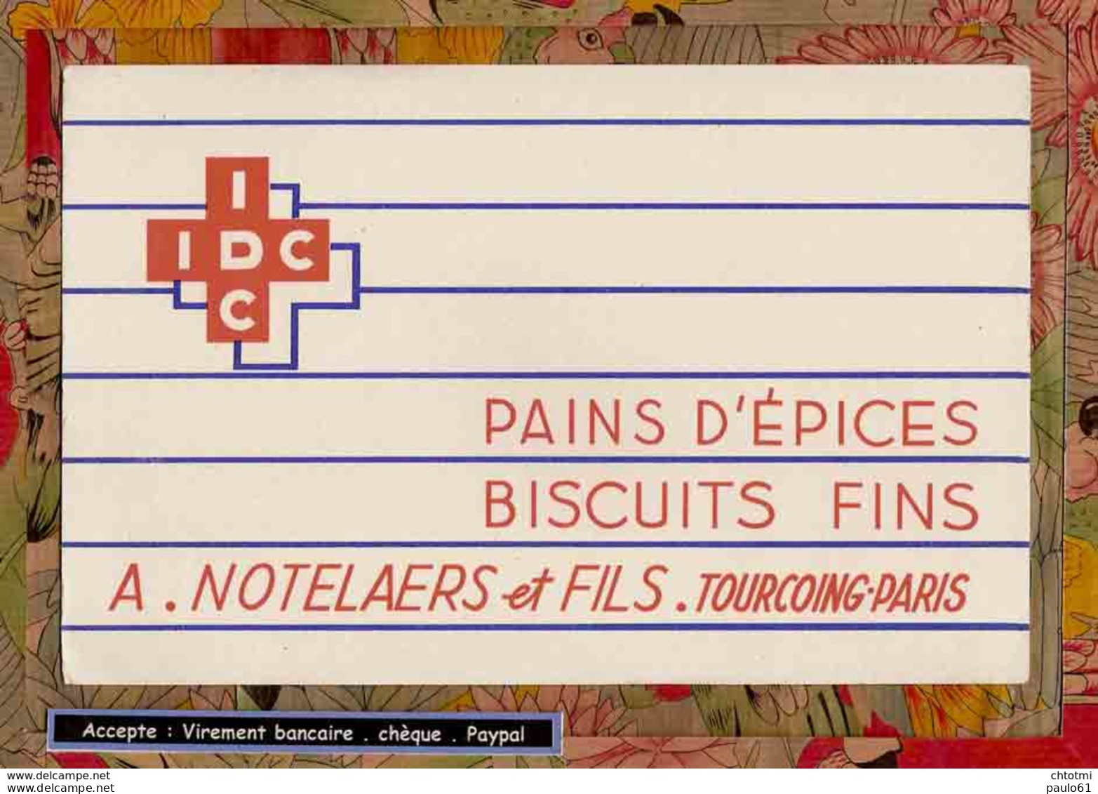 BUVARD / BLOTTER /   Pains D'Epices I D C   TOURCOING :::  Ref :107 - Pan De Especias