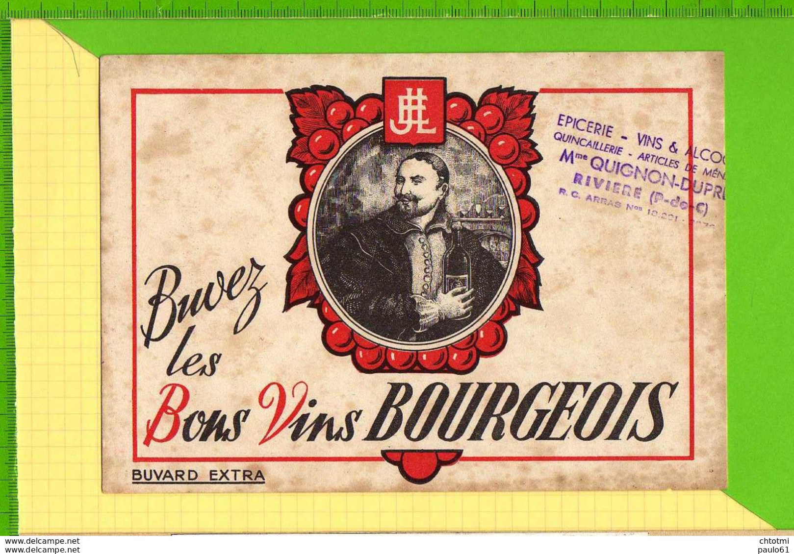 Buvard & Blotting Paper  :  Buvez Les Bons Vins BOURGEOIS  RIVIERE (Pde C ) - Schnaps & Bier