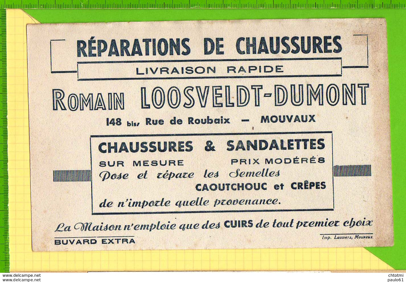 Buvard & Blotting Paper : Reparation De Chaussures ROMAIN LOOSVELDT DUMONT  Rue De Roubaix MOUVAUX - Zapatos