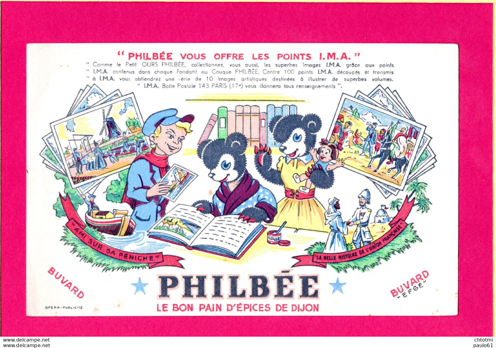 BUVARD & Blotting Paper :Pain D'Epices De Dijon PHILBEE  La Belle Histoire De L'Union Française Ourson - Pan De Especias