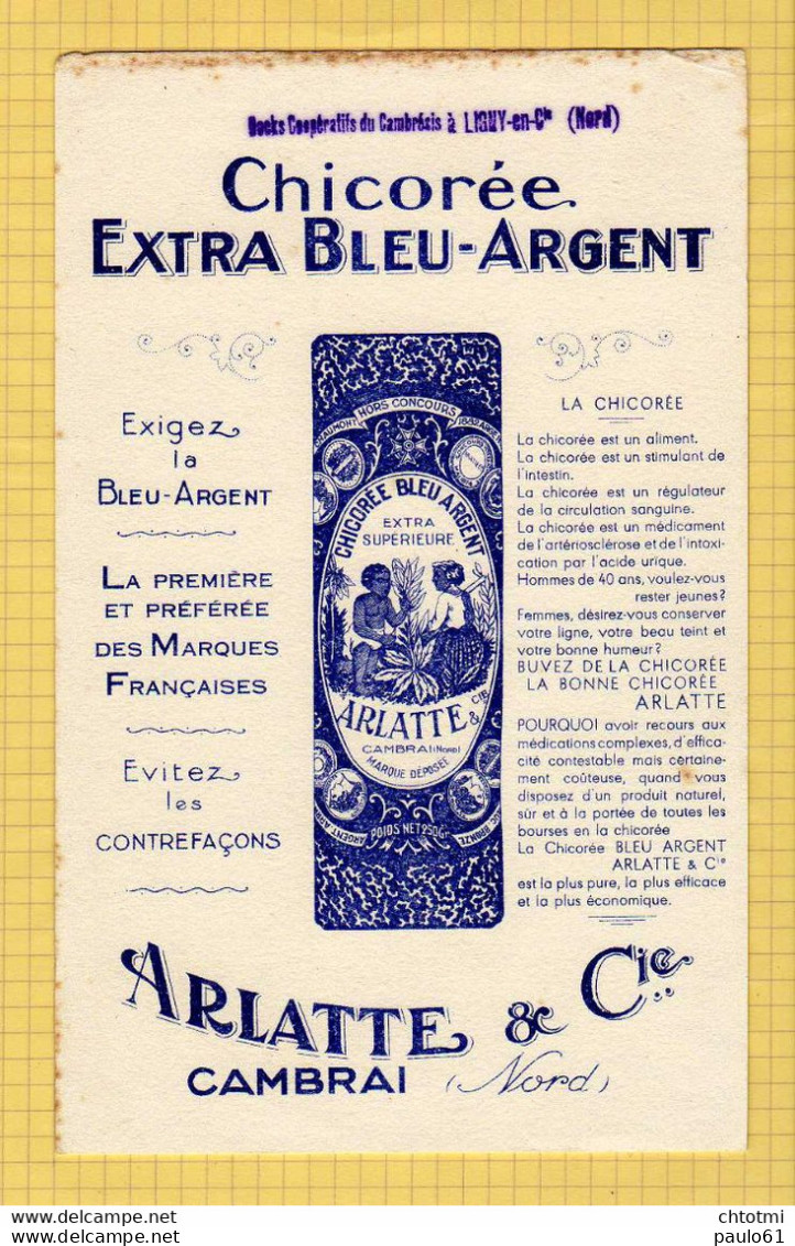 BUVARD : Chicorée Extra Bleu Argent  ARLATTE  Cambrai - Koffie En Thee
