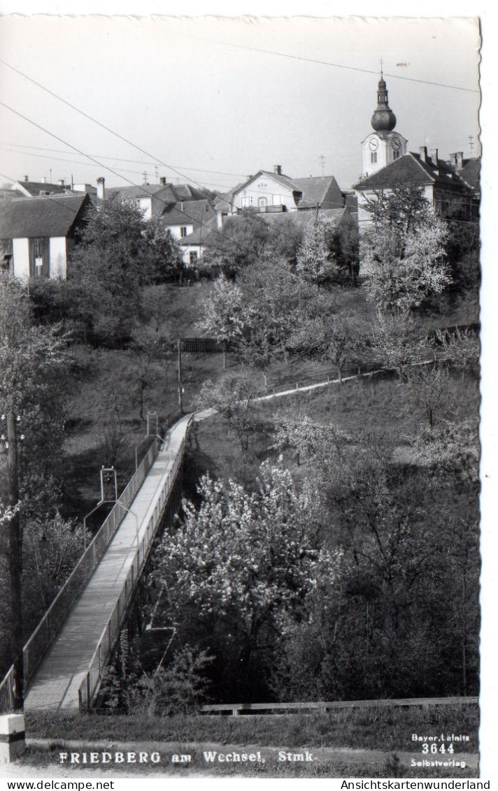 Sommerfrische Friedberg Am Wechsel - Blick Auf Kirche Und Brücke (12886) - Friedberg