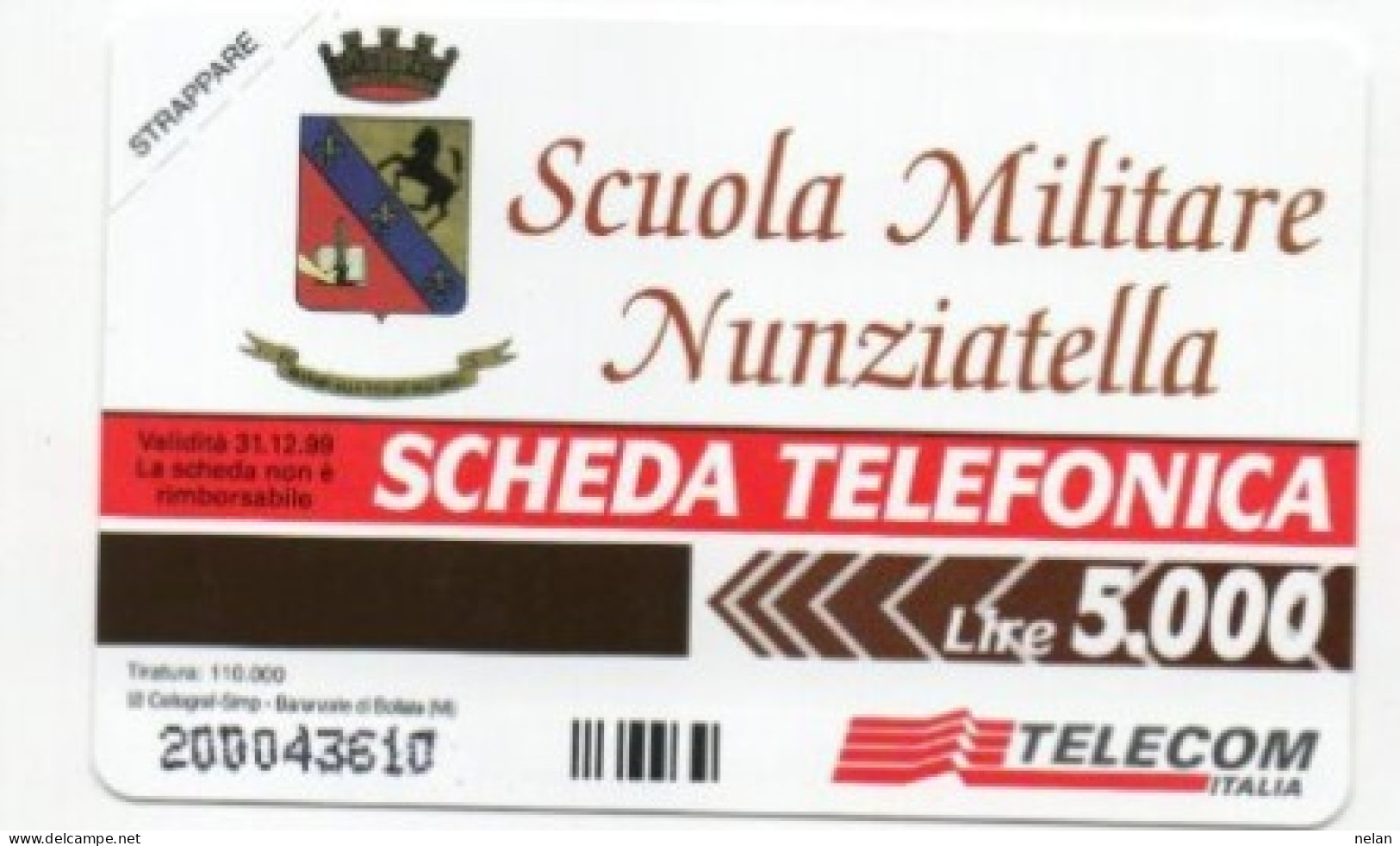 SCHEDA TELEFONICA  - ITALIA - TELECOM  - SCUOLA MILITARE NUNZIATELLA - NUOVA - Public Ordinary