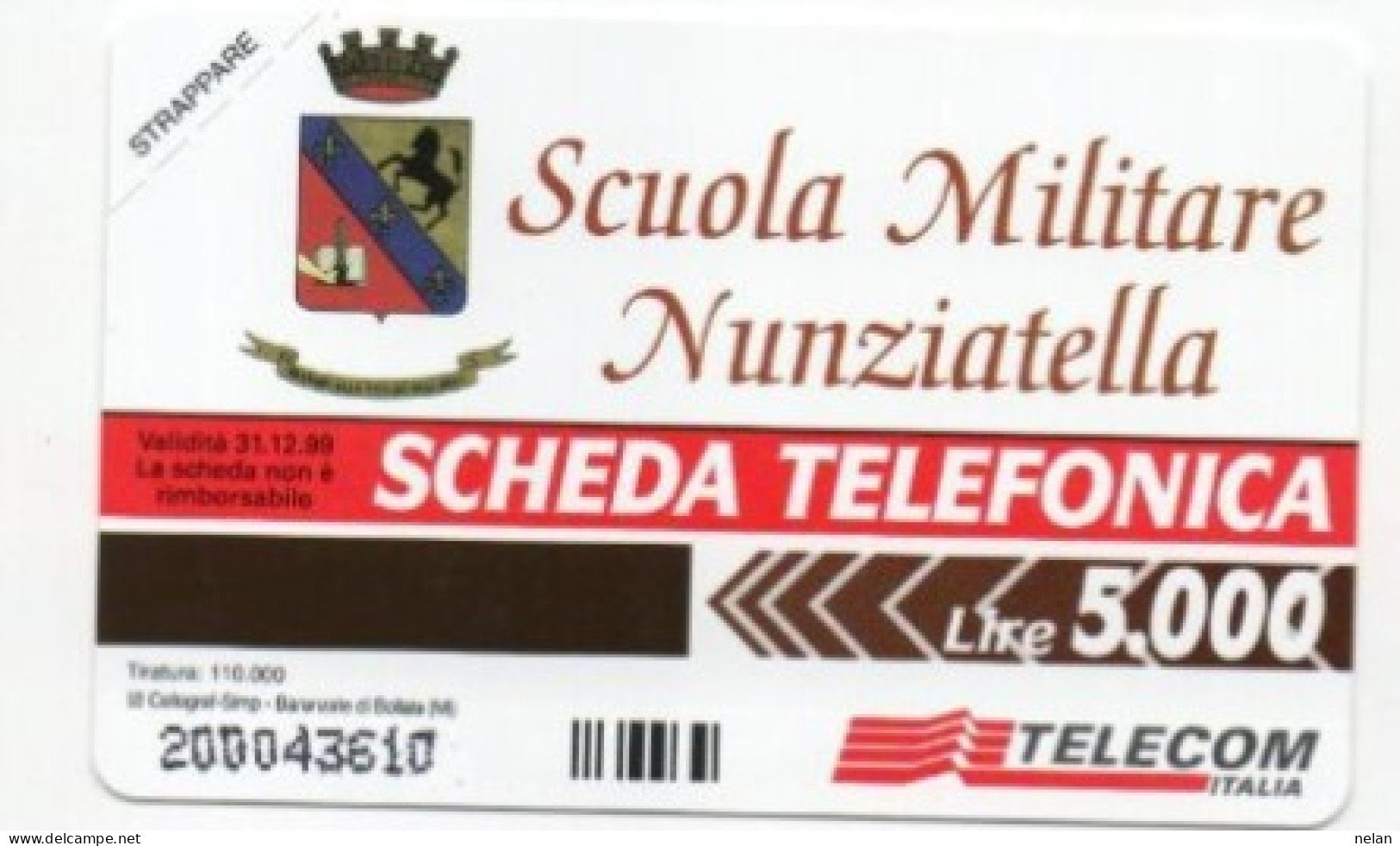 SCHEDA TELEFONICA  - ITALIA - TELECOM  - SCUOLA MILITARE NUNZIATELLA - NUOVA - Öff. Diverse TK