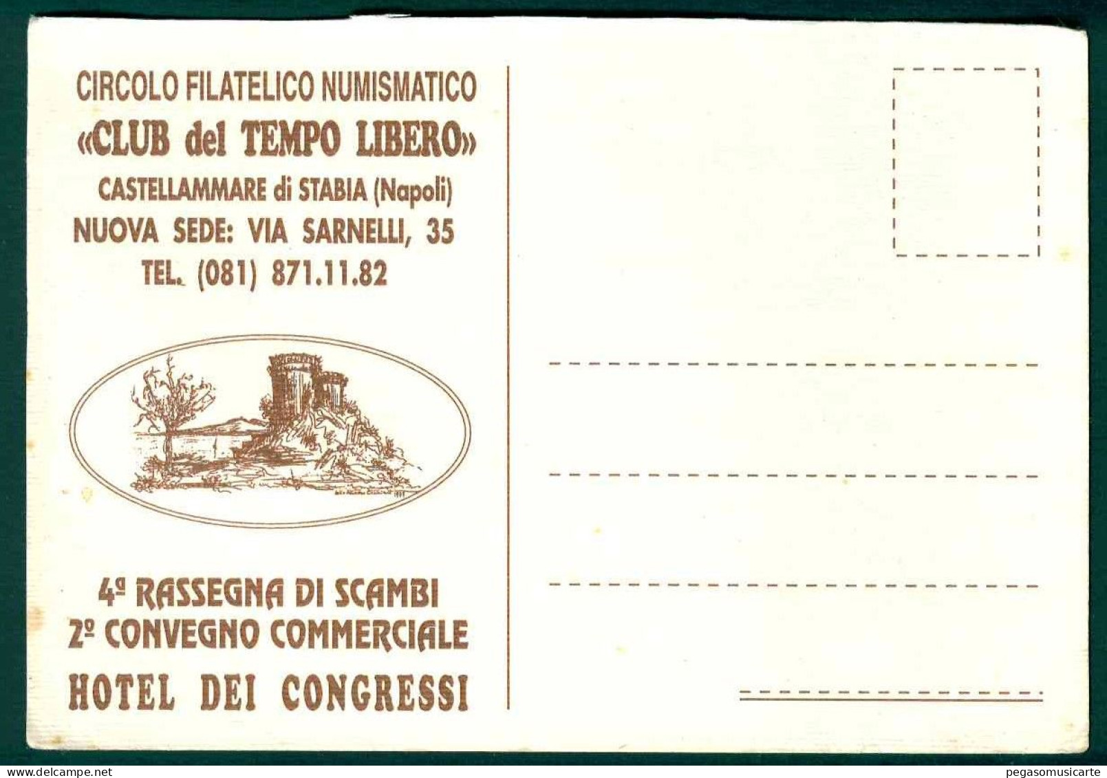 MP051 - CASTELLAMMARE DI STABIA - CIRCOLO FILATELICO NUMISMATICO 4 RASSEGNA SCAMBI HOTEL DEI CONGRESSI - Castellammare Di Stabia