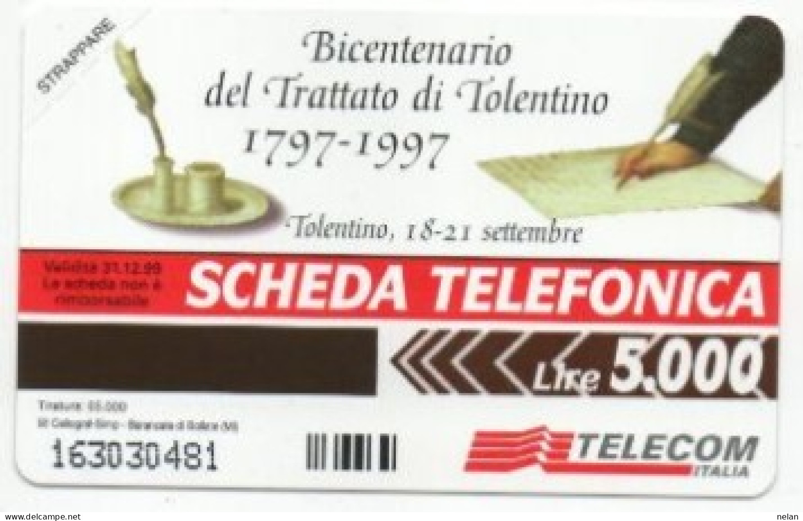 SCHEDA TELEFONICA  - ITALIA - TELECOM  - BICENTENARIO DEL TRATTATO DI TOLENTINO - NUOVA - Public Ordinary