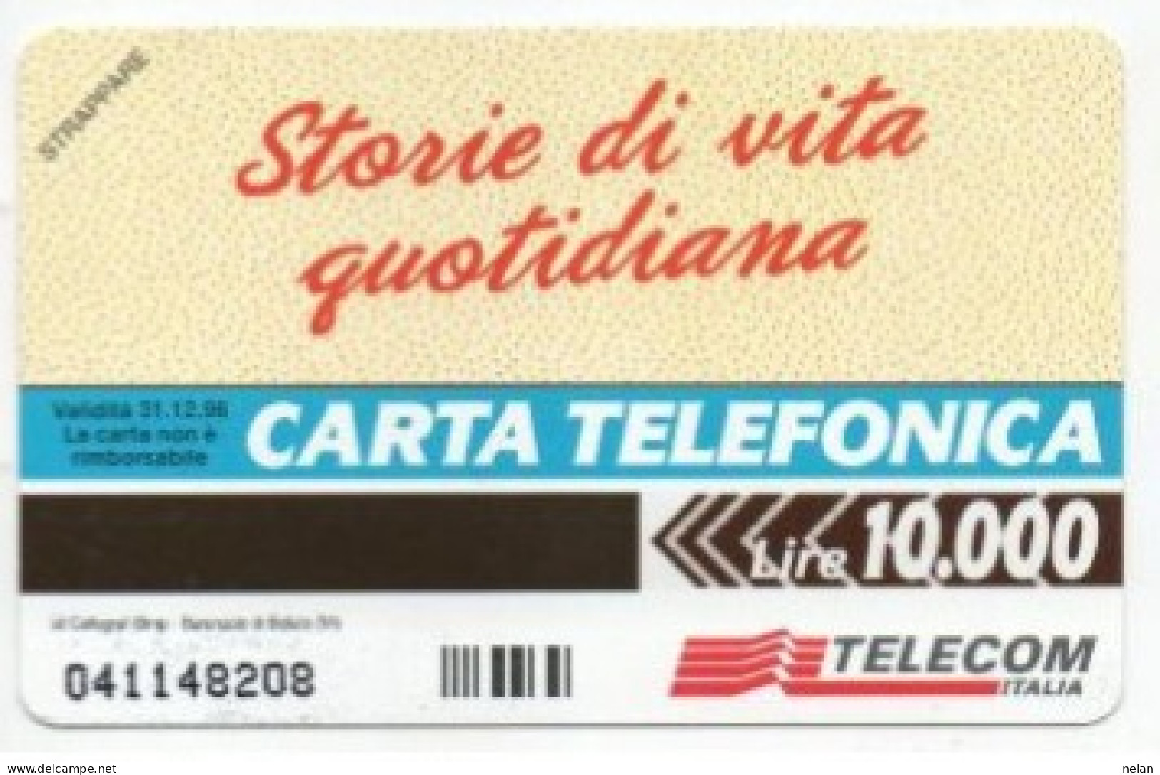 SCHEDA TELEFONICA  - ITALIA - TELECOM  - STORIE DI VITA QUOTIDIANA - NUOVA - Public Ordinary