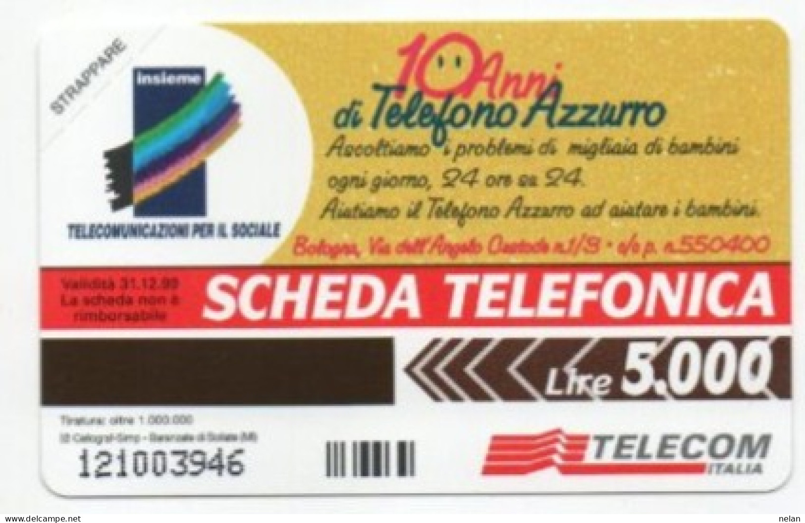 SCHEDA TELEFONICA  - ITALIA - TELECOM - NUOVA - TELEFONO AZZURRO - Public Ordinary