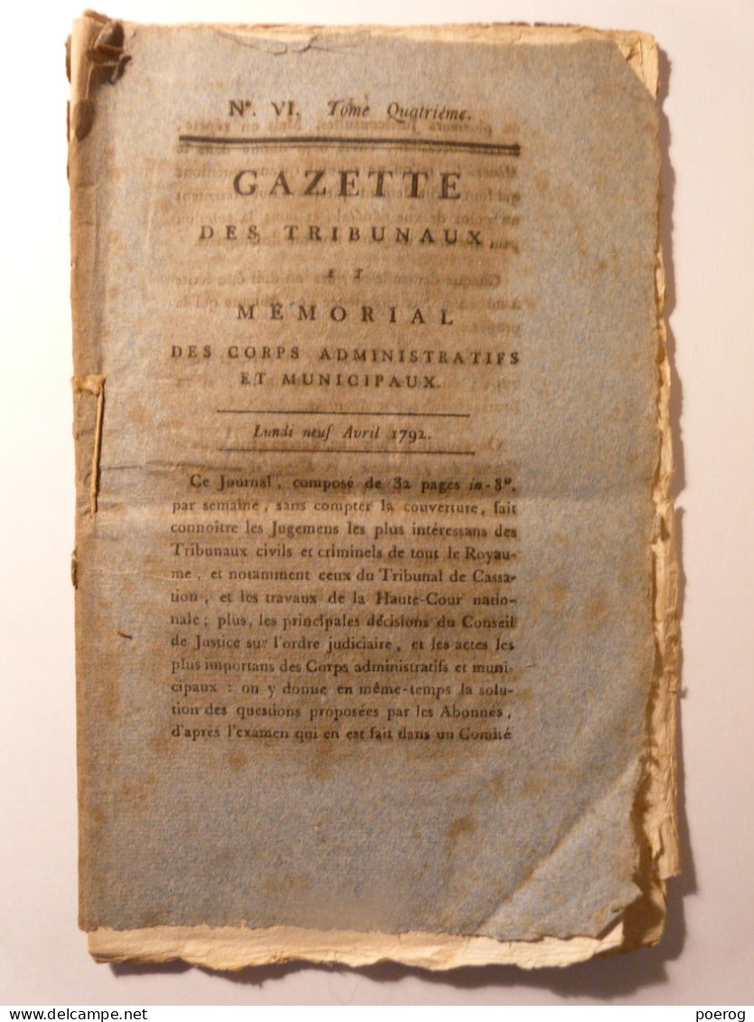 GAZETTE DES TRIBUNAUX 1792 - AFFAIRE M. DE LESSART HAUTE TRAHISON MINISTRE - AMELIORATION AGRICULTURE COTE D'OR - Zeitungen - Vor 1800