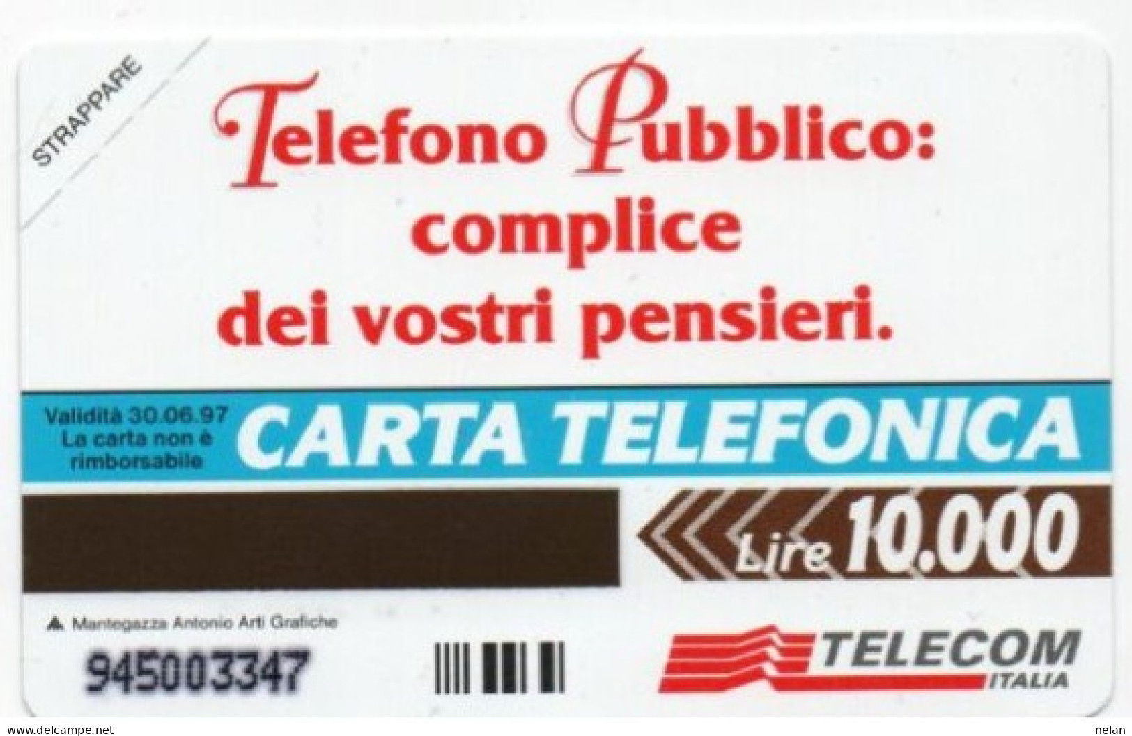SCHEDA TELEFONICA  - ITALIA - TELECOM - NUOVA - TELEFONO PUBBLICO COMPLICE DEI VOSTRI PENSIERI - Publiques Ordinaires