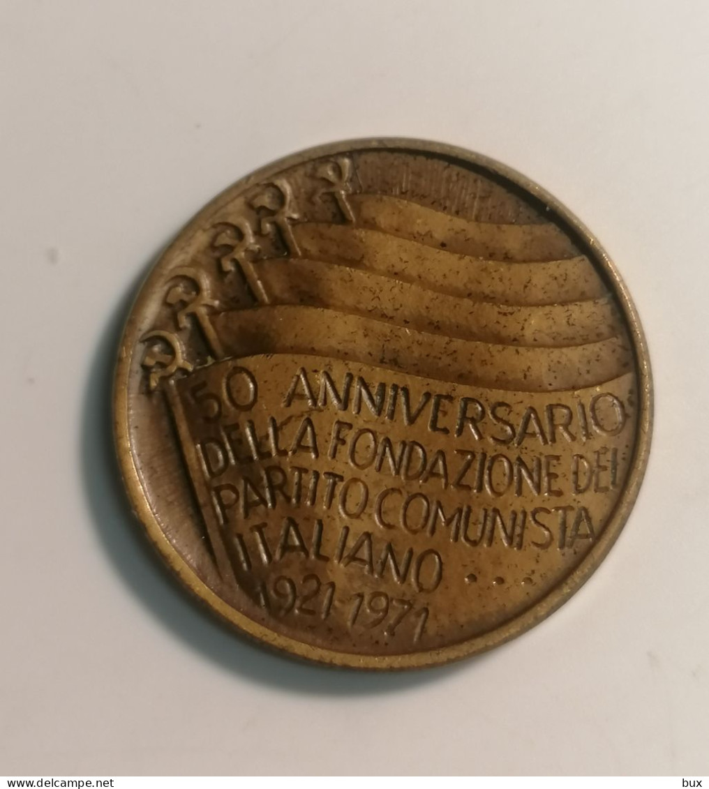 Medaglia 50 Anniversario Fondazione Del Partito Comunista Italiano 1921-1971 Medaglia Medal - Professionnels/De Société