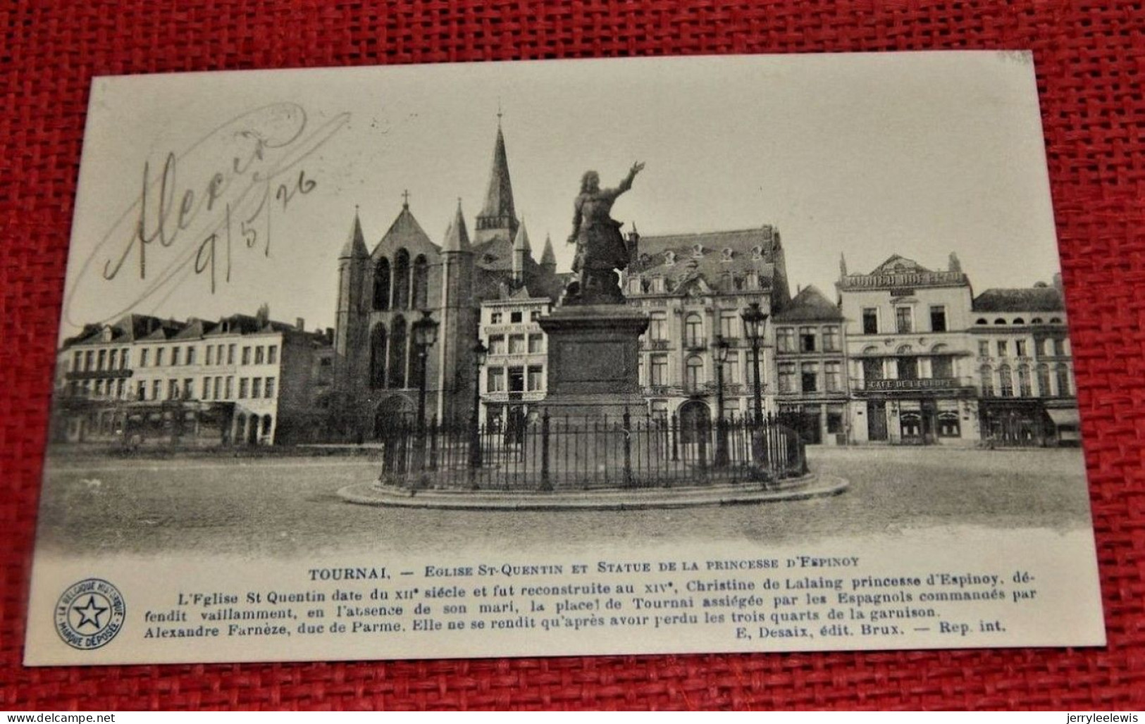 TOURNAI -  Eglise St Quentin Et Statue De La Princesse D'Espinoy - Tournai