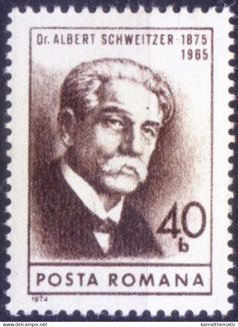 Romania 1974 MNH, Dr. Schweitzer, Nobel Peace Winner, Medicine Missionary - Albert Schweitzer