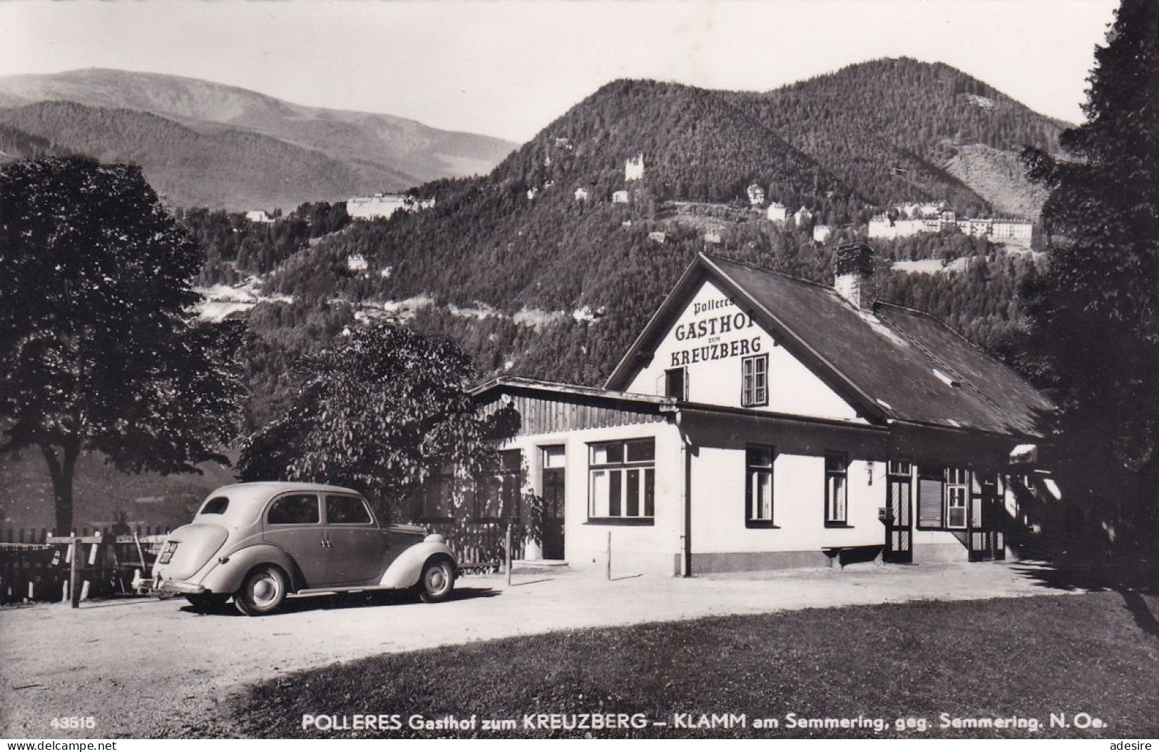 KLAMM Am Semmering (NÖ) - Gasthof KREUZBERG Altes Auto 1957 ... - Semmering