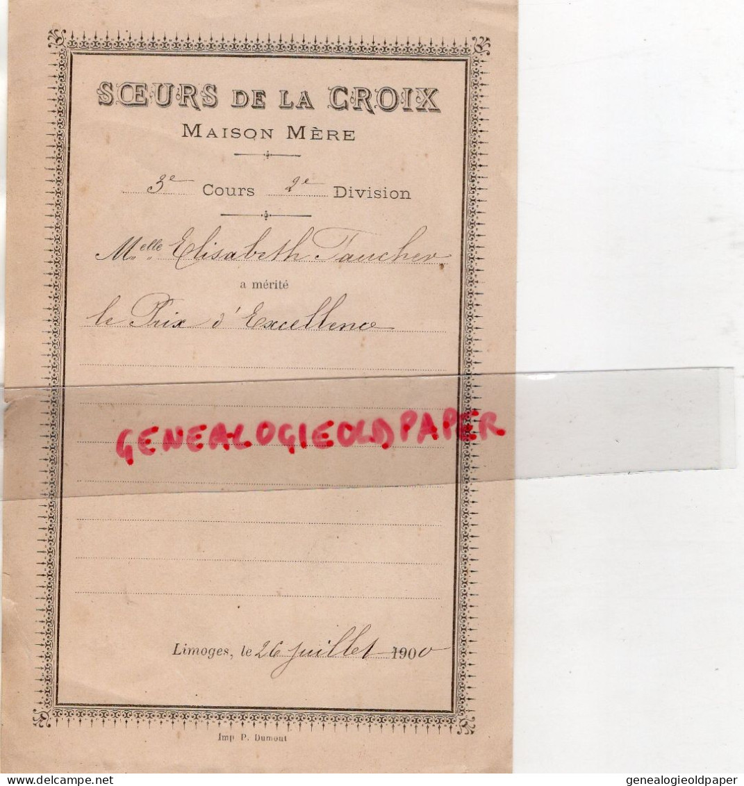 87- LIMOGES- SOEURS DE LA CROIX MAISON MERE - ELISABETH FAUCHER PRIX D' EXCELLENCE -26 JUILLET 1900 - Documentos Históricos