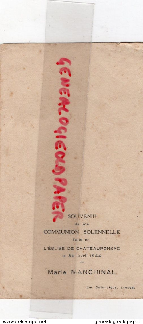 87- CHATEAUPONSAC - SOUVENIR COMMUNION SOLENNELLE MARIE MANCHINAL LE 30 AVRIL 1944- LIBRAIRIE CATHOLIQUE LIMOGES - Documents Historiques