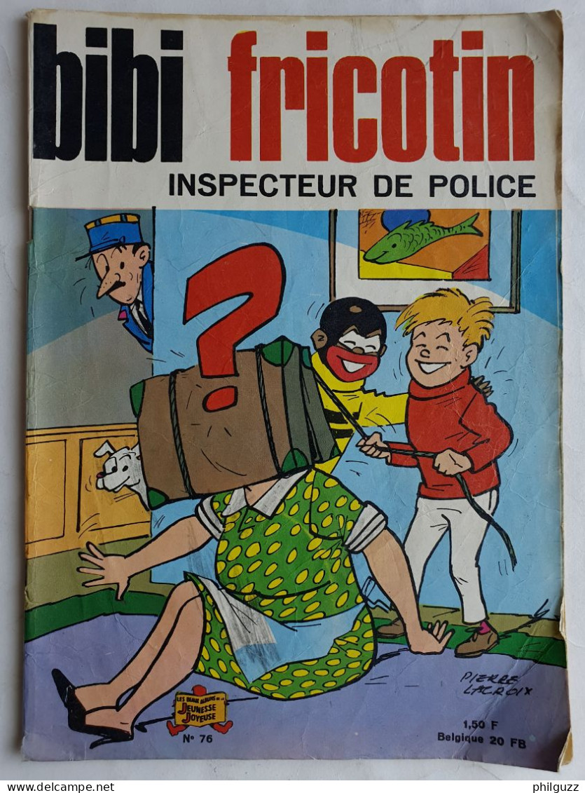 BD BIBI ET FRICOTIN 76 - INSPECTEUR DE POLICE -  LACROIX (2) - Bibi Fricotin