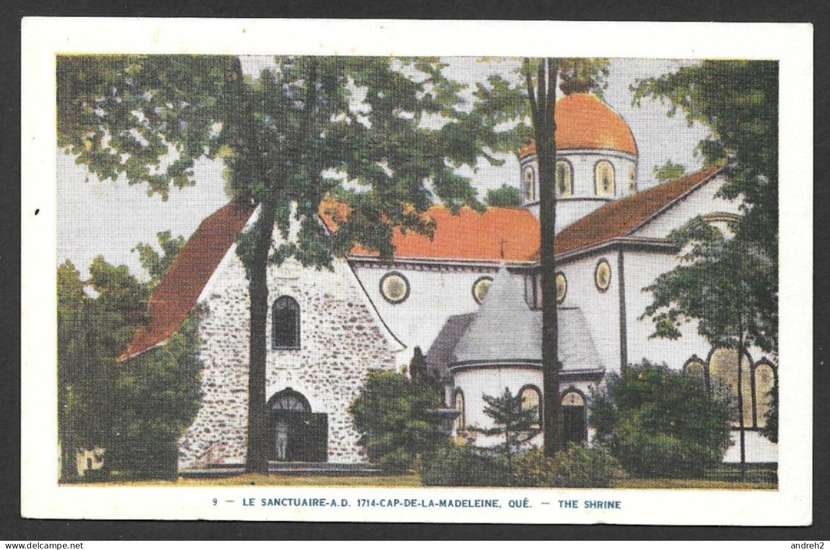 Cap De La Madeleine - Trois Rivières - Notre Dame Du Cap - Le Sanctuaire - The Shrine - Non Voyagée - Par Lorenzo Audet - Trois-Rivières