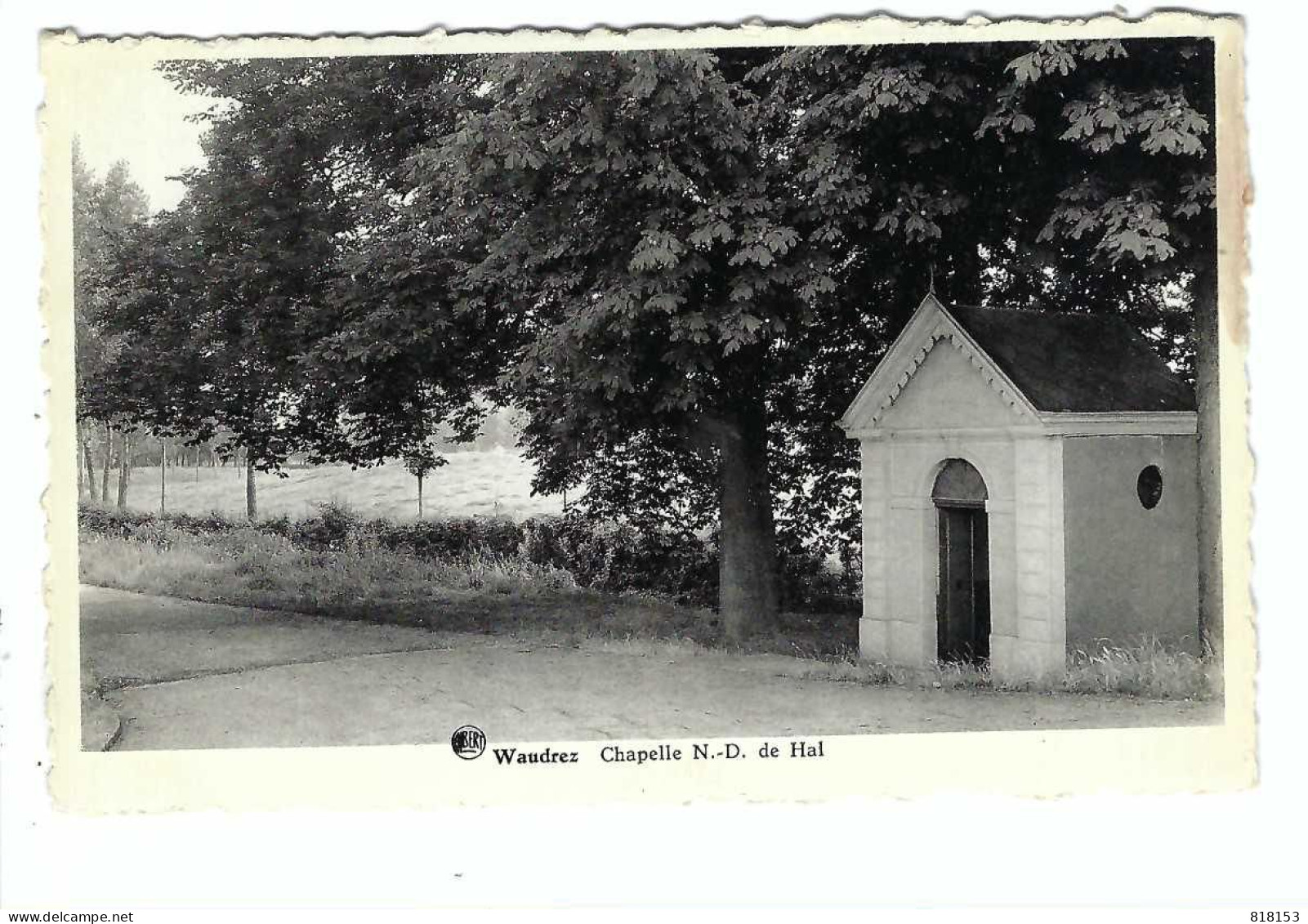 Waudrez       Chapelle N D De Hal - Binche