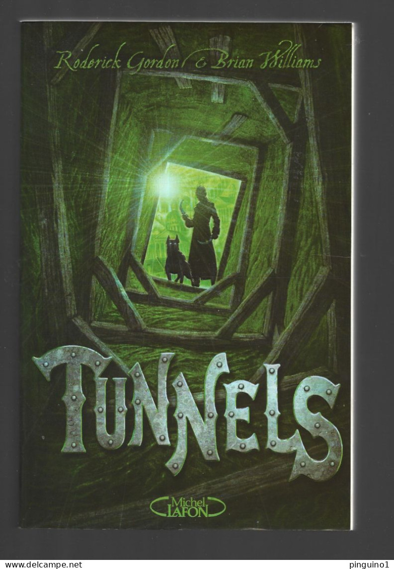 Roderick Gordon & Brian Williams   Tunnels - Action