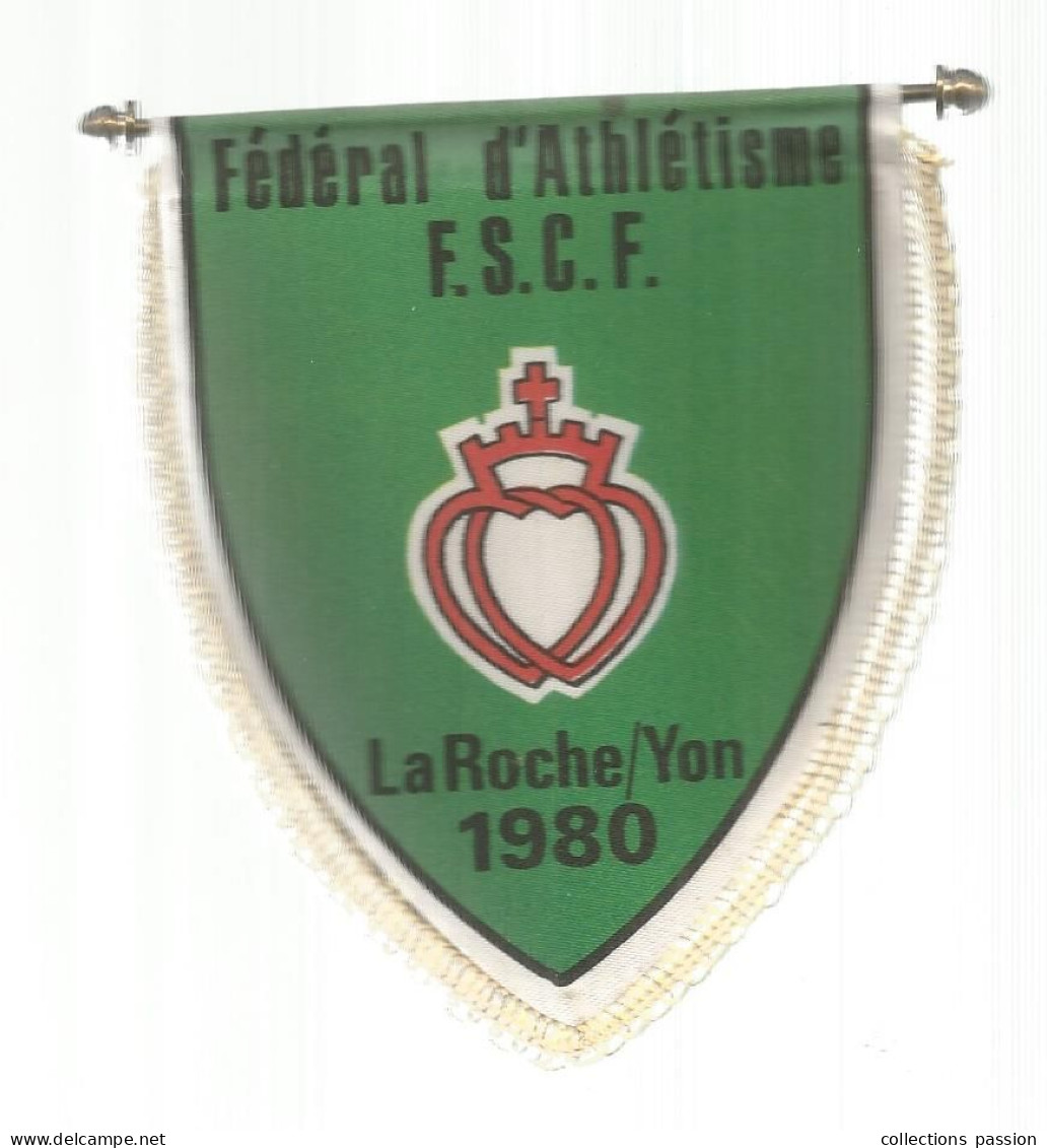 Fanion, Sports, Fédéral D'athlétisme, F.S.C.F., La Roche Sur Yon, 1980, Frais Fr 2.15 E - Atletiek