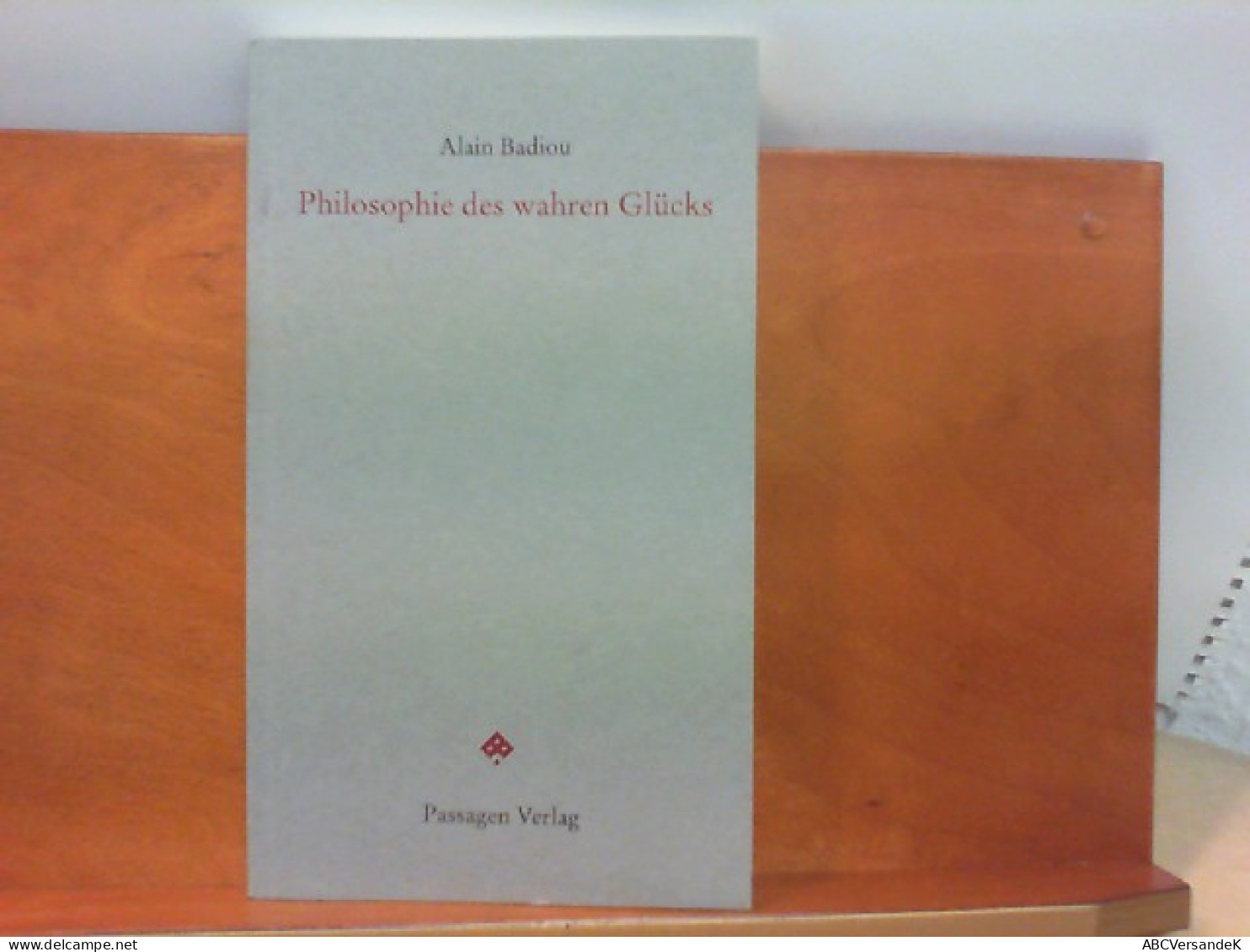 Philosophie Des Wahren Glücks - Philosophie