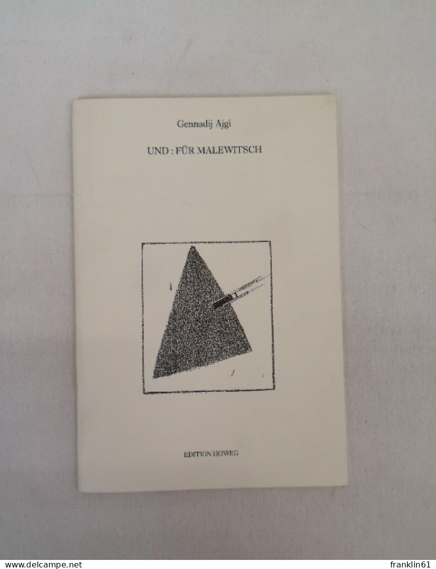 Und : Für Malewitsch. - Poems & Essays