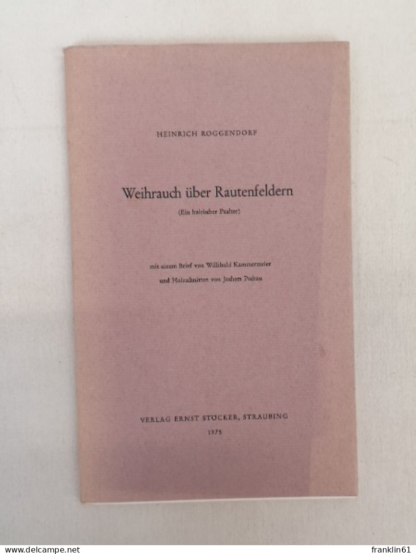 Weihrauch über Rautenfeldern. - Poems & Essays