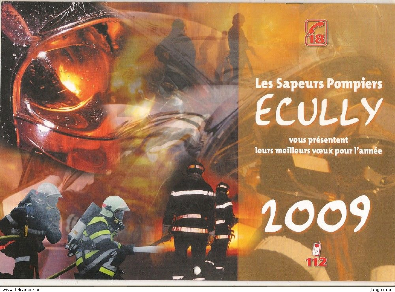 Calendrier Des Pompiers - Année 2009 - Ville D'Ecully ( 69300 ) - La Vocation N'attend Pas Le Nombre Des Années - TBE - Pompieri