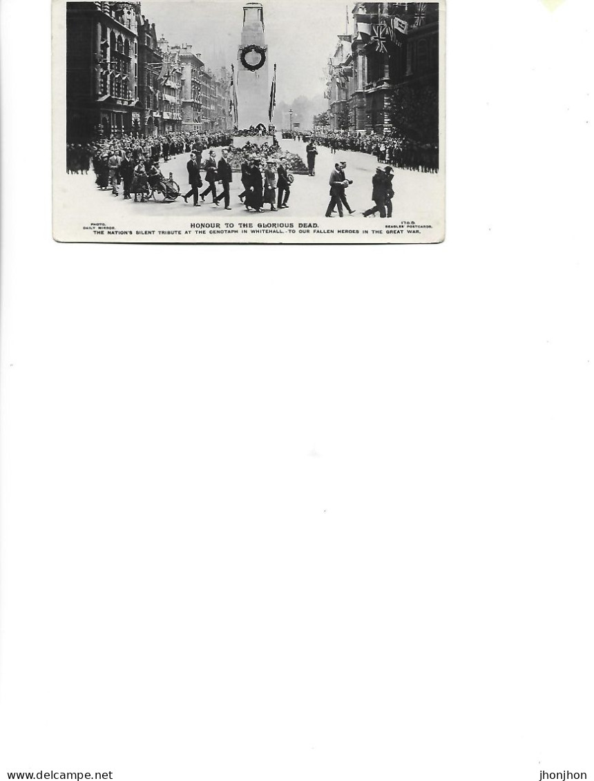 England  -  Postcard Unused -   Honour To The Glorious Dead. The Nation's Silent Tribute At The Cenotaph In Whitehall - Whitehall