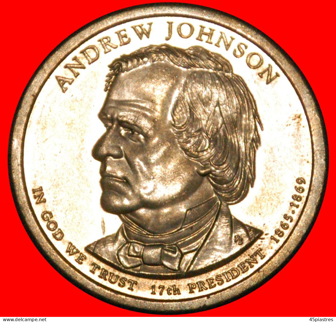 * ANDREW JOHNSON (1865-1869): USA  1 DOLLAR 2011P UNC MINT LUSTRE! ·  LOW START · NO RESERVE! - 2007-…: Presidents