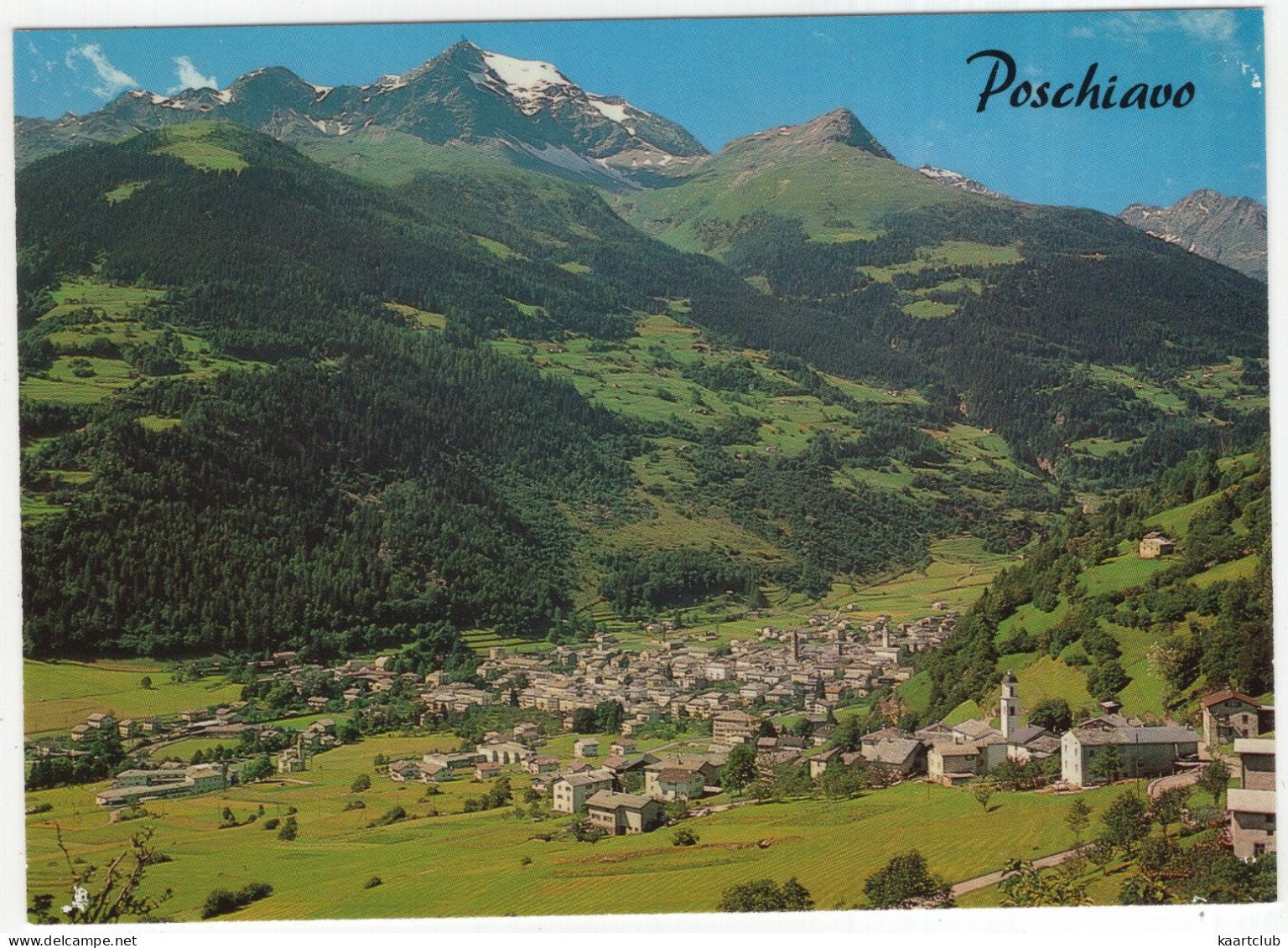 Poschiavo (1014 M)  Con Vista Sul Piz Varuna - (Schweiz/Switserland/Suisse/Zwitserland) - Poschiavo