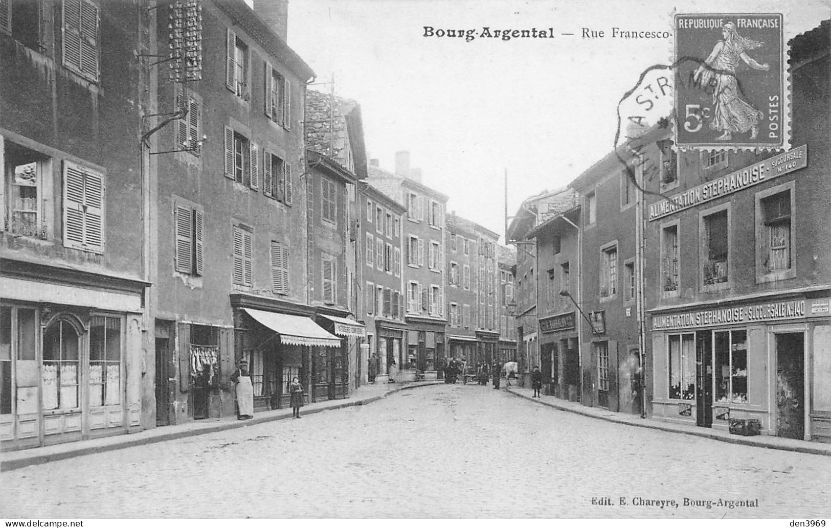 BOURG-ARGENTAL (Loire) - Rue Francesco Ferrer - Alimentation Stéphanoise Succursale N'140 - Voyagé (2 Scans) - Bourg Argental