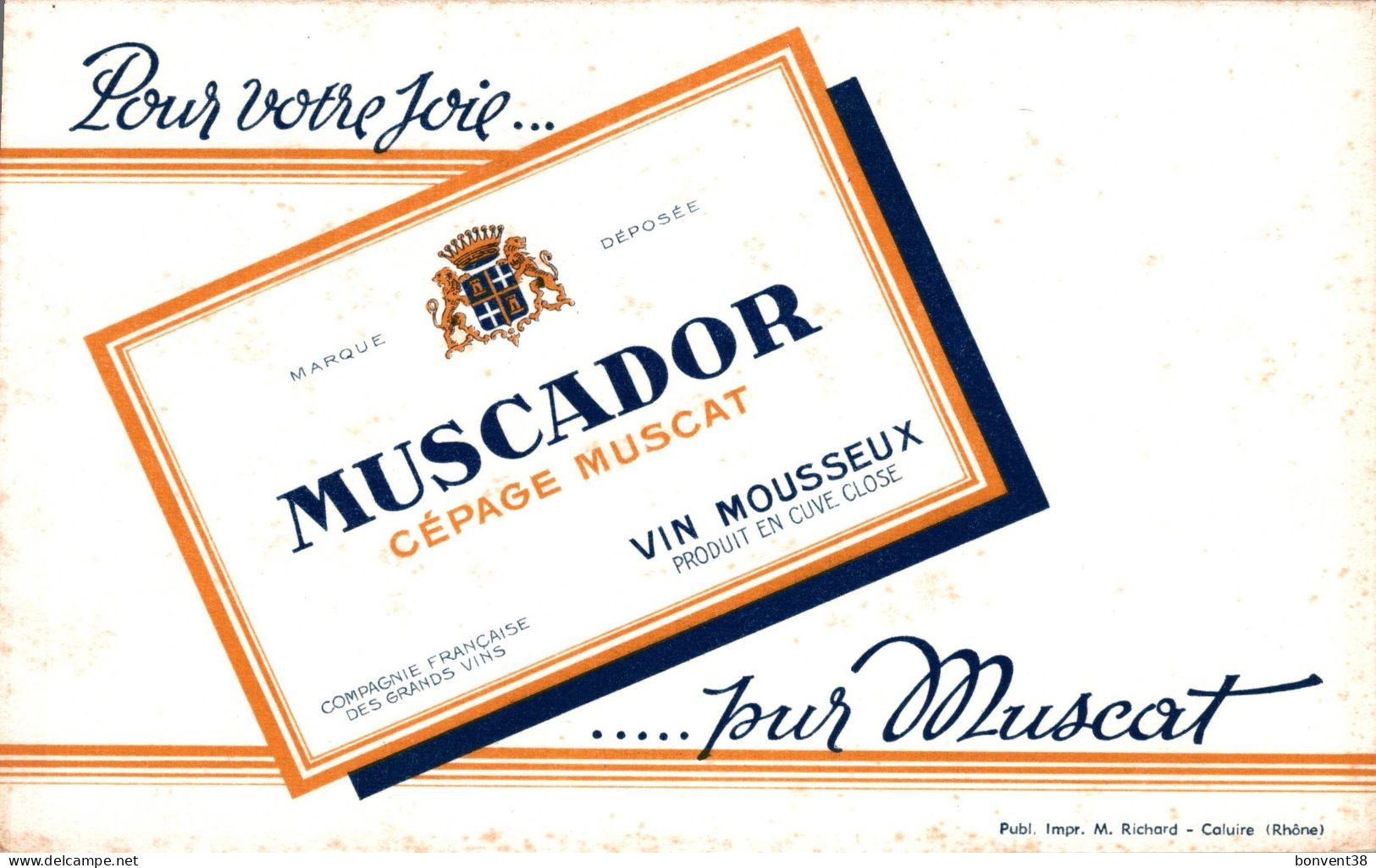 J2707 - BUVARD - MUSCADOR - Cépage MUSCAT - Vin Mousseux - Schnaps & Bier