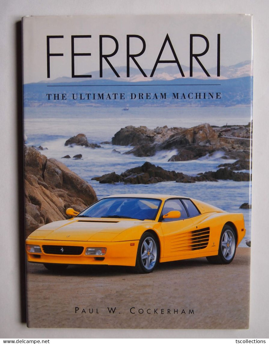 Ferrari The Ultimate Dream Machine - Libros Sobre Colecciones