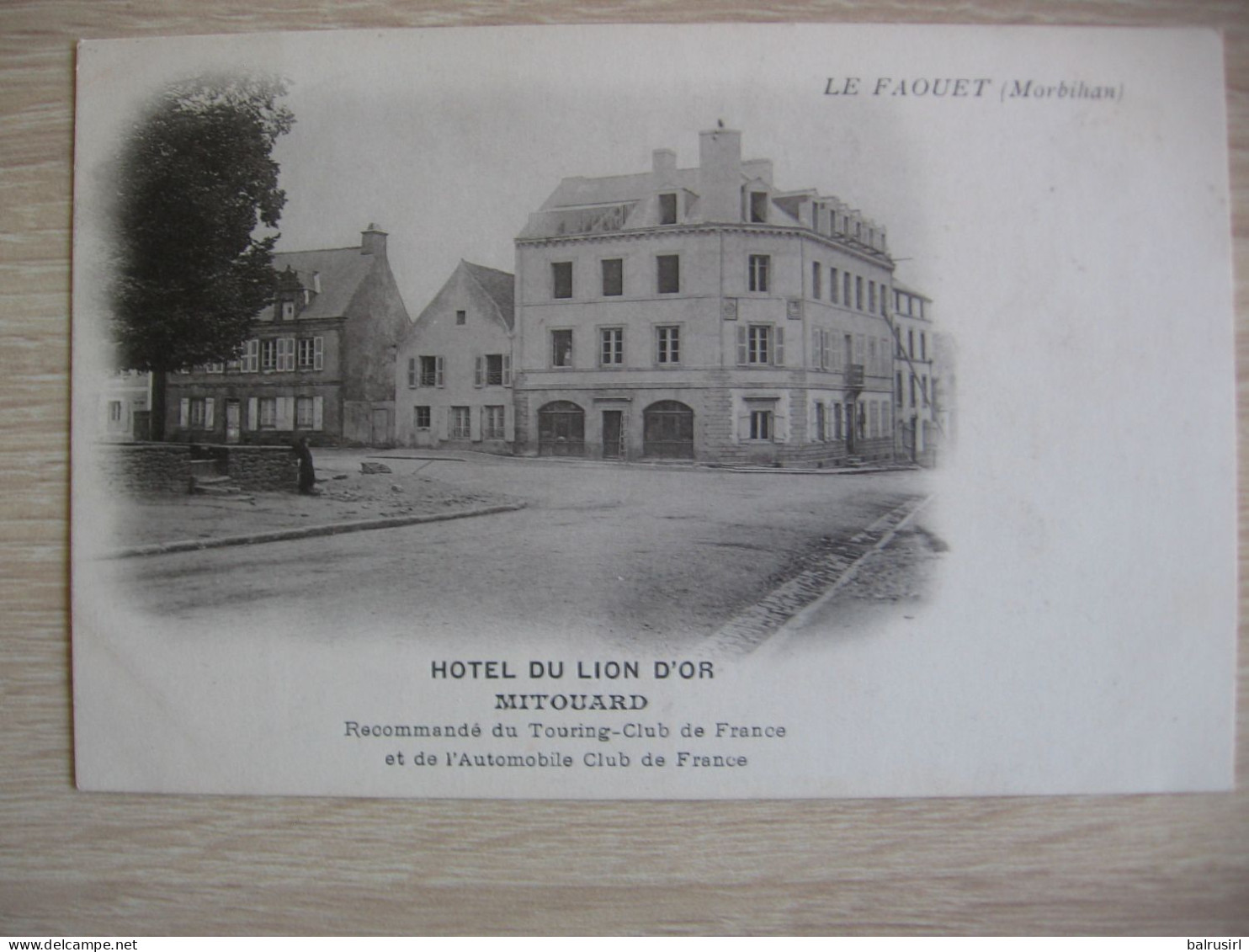 Le Faouet : Rue Et Hôtel Du Lion D'or MITOUARD Propriétaire - Faouët