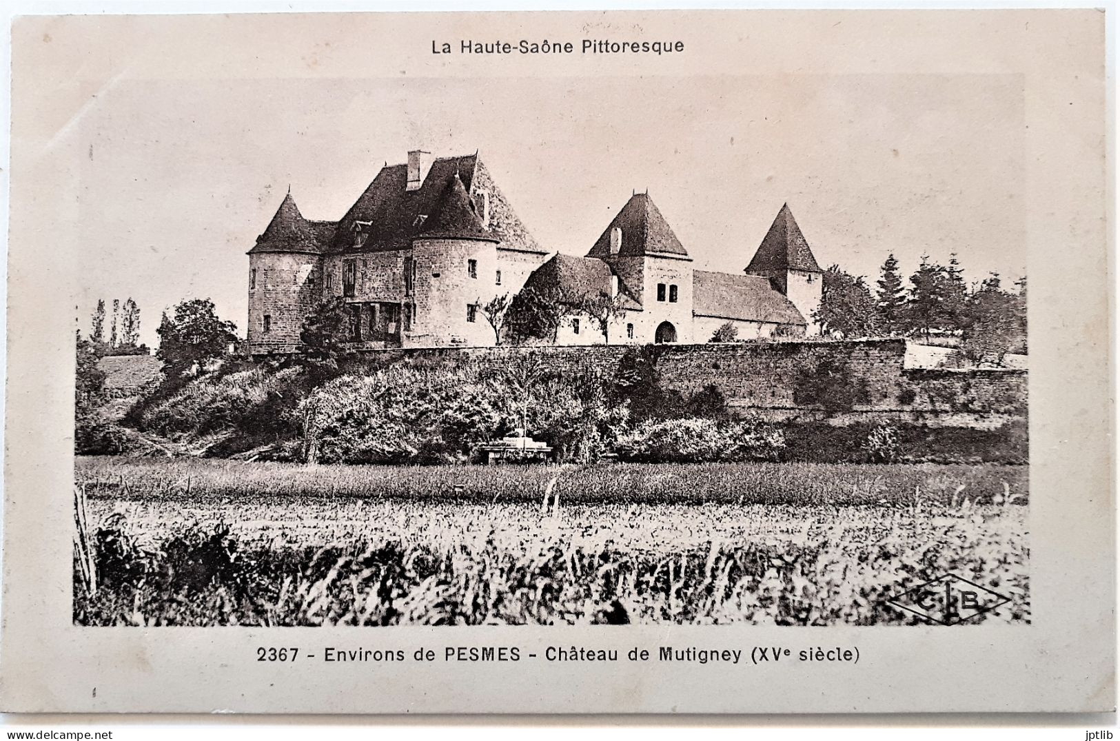 CPA Carte Postale / 70 Haute-Saône, Dommartin, Pesmes / Établissements C. Lardier, Besançon / Château De Mutigney. - Pesmes