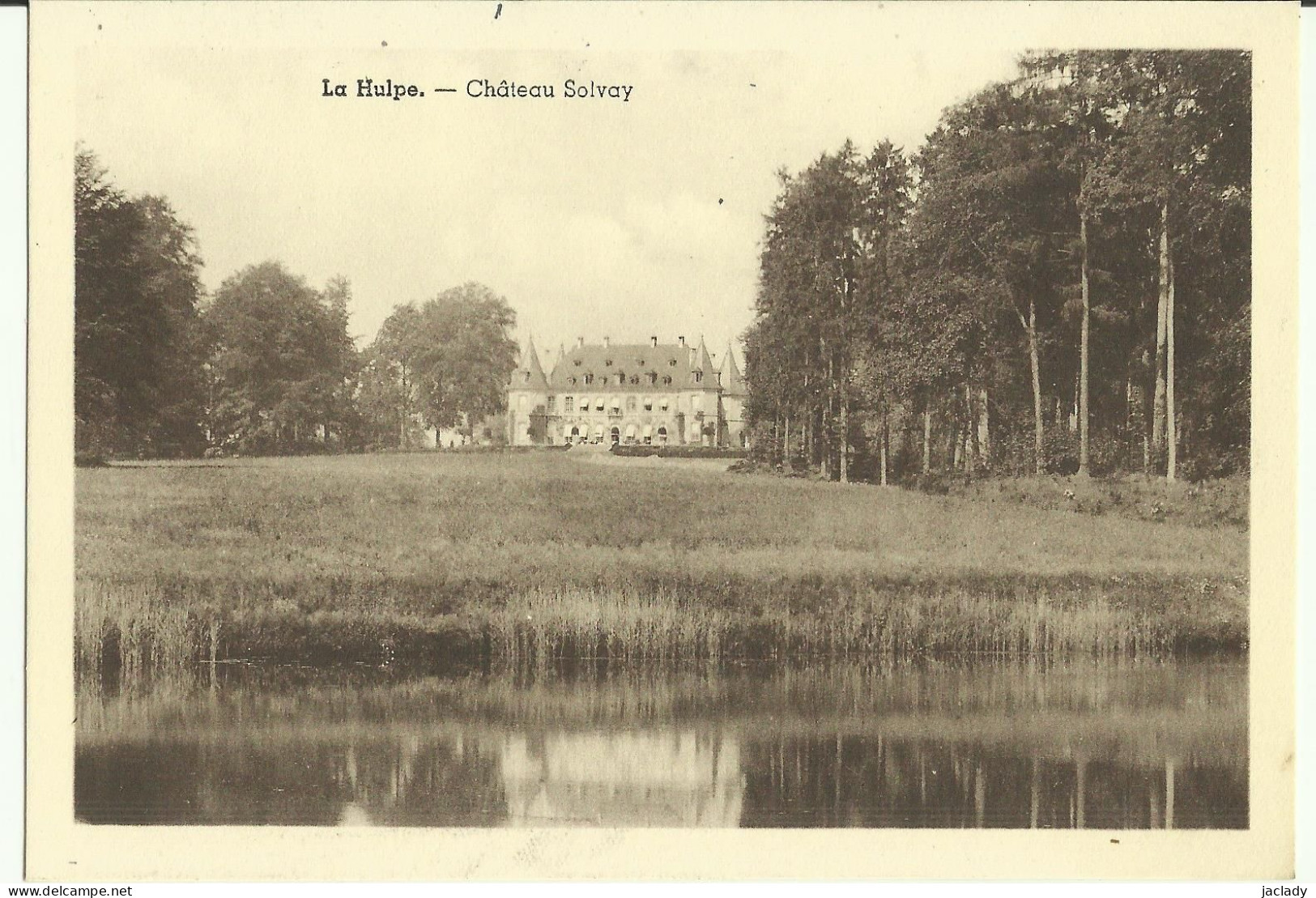 La Hulpe -- Château  Solvay.    (2 Scans) - La Hulpe