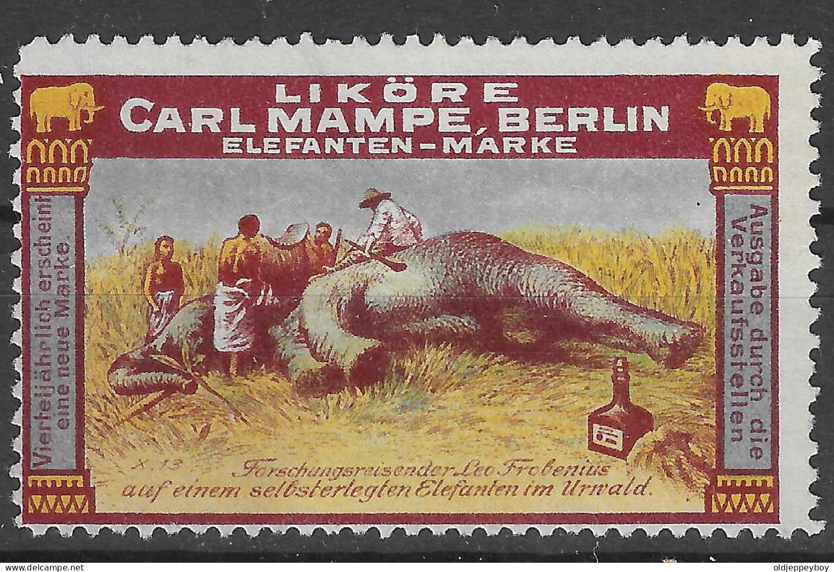 Liköre Der Firma Carl Mampe, Berlin, Elefant Mit Bewaffneten Jägern VIGNETTE Reklamemarke Cinderella RARE - Erinnofilia