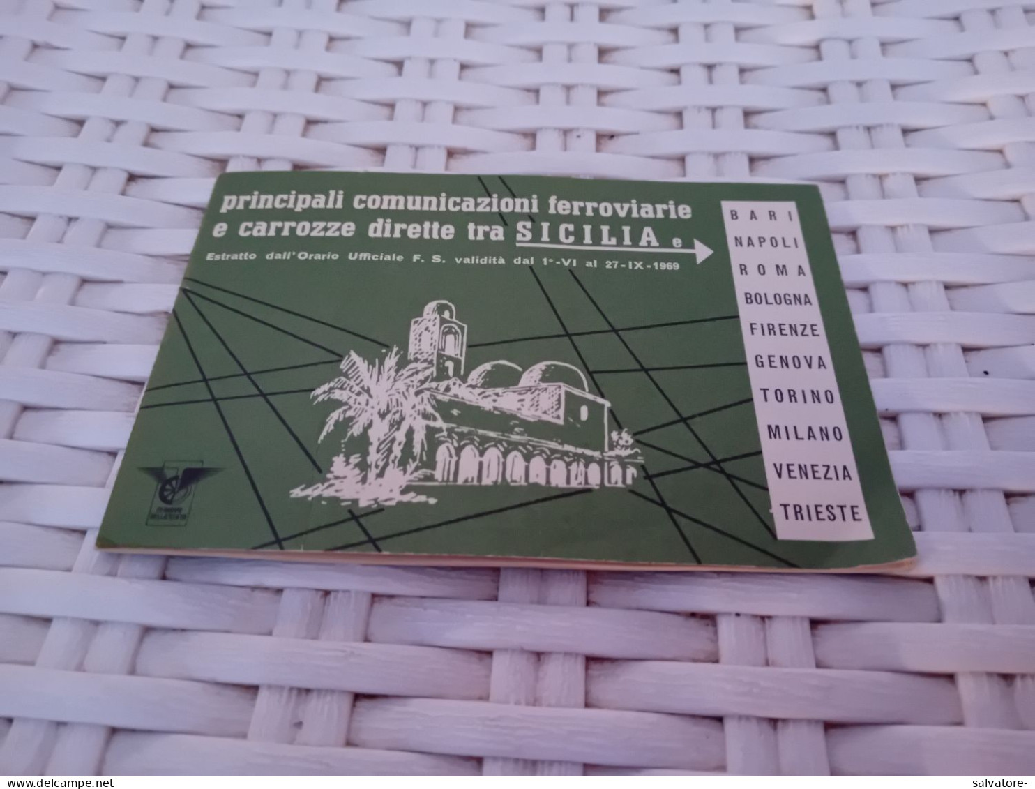 PRINCIPALI COMUNICAZIONI FRRROVIARIE E CAROZZE DIRETTE TRA SICILIA E NORD ITALIA 1969 - Europa