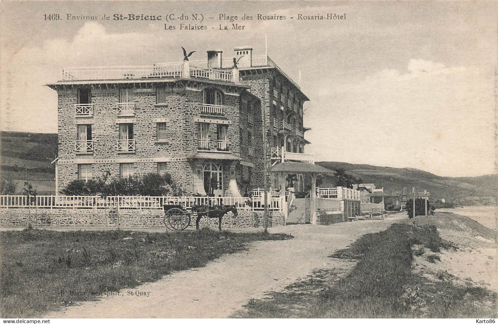 Les Rosaires , Plérin * Le ROSARIA Hôtel , Les Falaises , La Mer Et La Plage * Environs De St Brieuc * Attelage - Plérin / Saint-Laurent-de-la-Mer