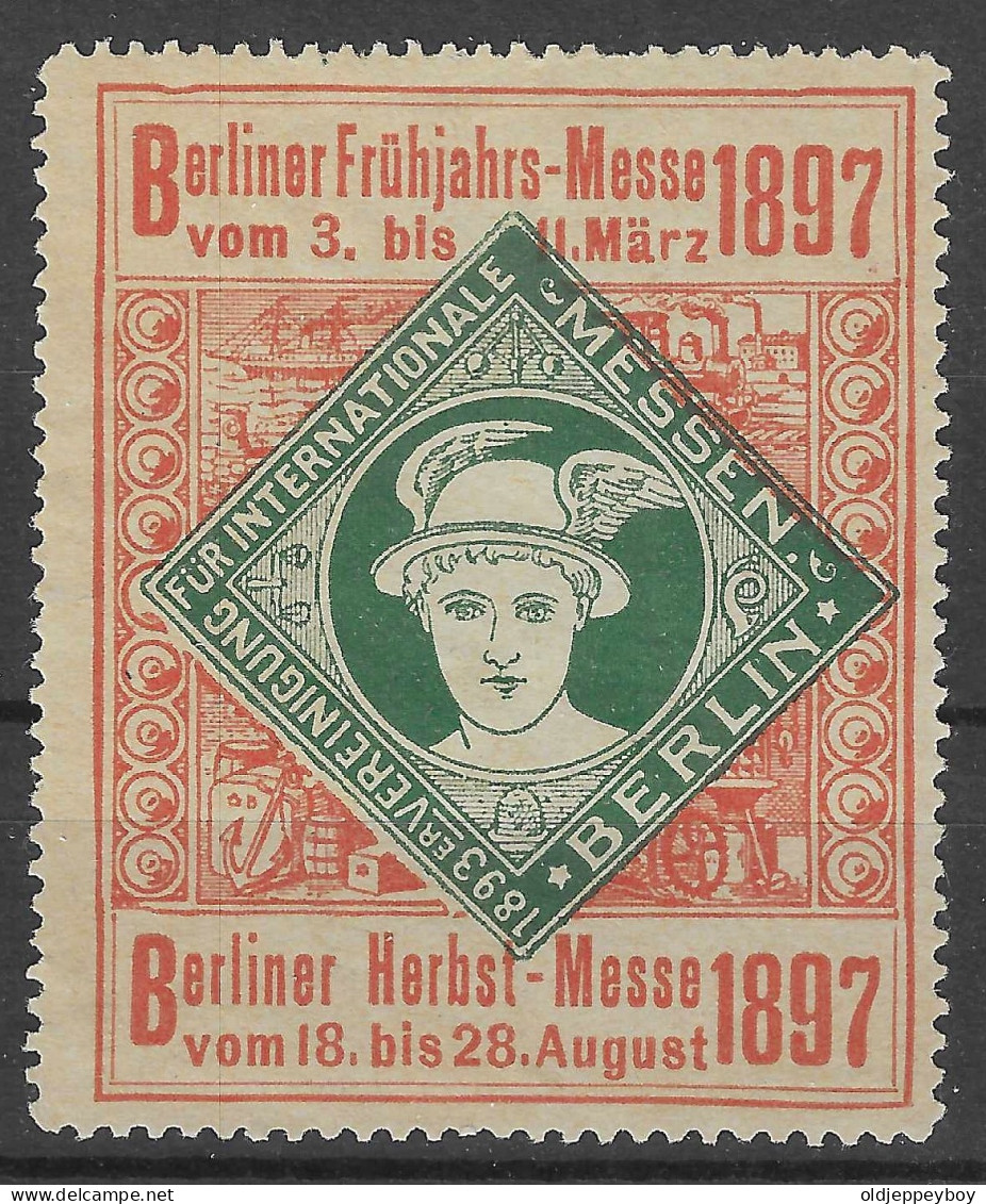 1893 Vereinigung Fur Internationale - Berliner Fruhjajrs Messe 1897  VIGNETTE Reklamemarke Cinderella  - Erinnofilia