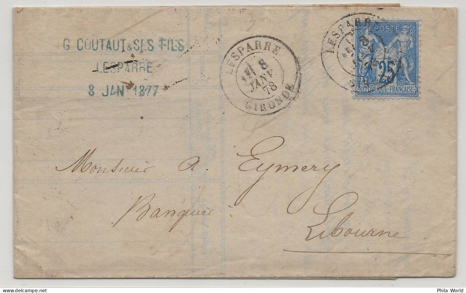 FRANCE LAC Type SAGE Type II N Sous U Juin 1878 25 C Bleu Sur Lettre LESPARRE Gironde Via Bordeaux Pour LIBOURNE - 1876-1898 Sage (Type II)