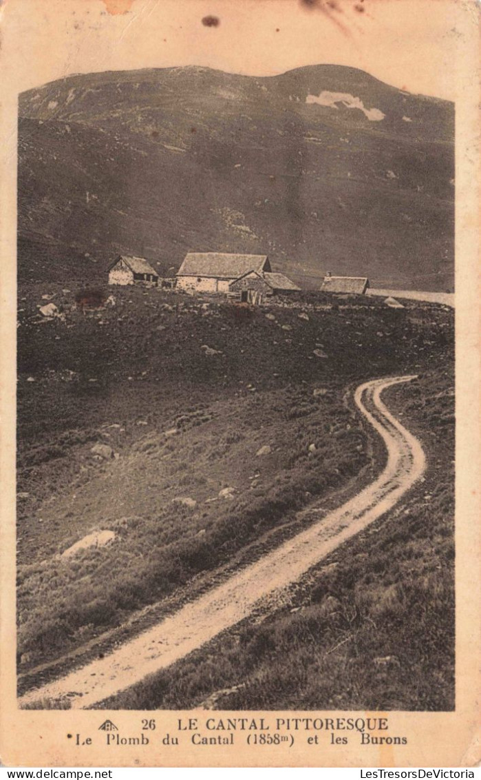 FRANCE - Le Cantal Pittoresque - Le Plomb Du Cantal (1858m) Et Les Burons - Carte Postale Ancienne - Autres & Non Classés