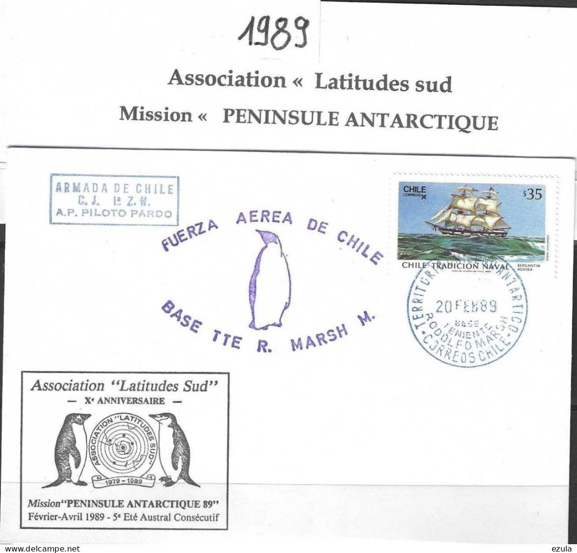 Chilie -Association Latitude Sud  Mission Peninsule Antartique 89 - Année Polaire Internationale