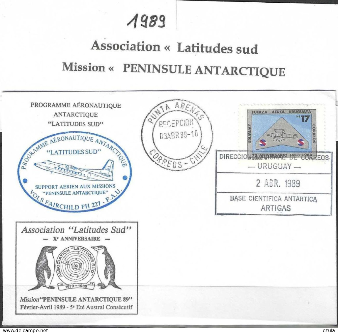 Uruguay -Association Latitude Sud  Mission Péninsule Antarctique 89 - Année Polaire Internationale