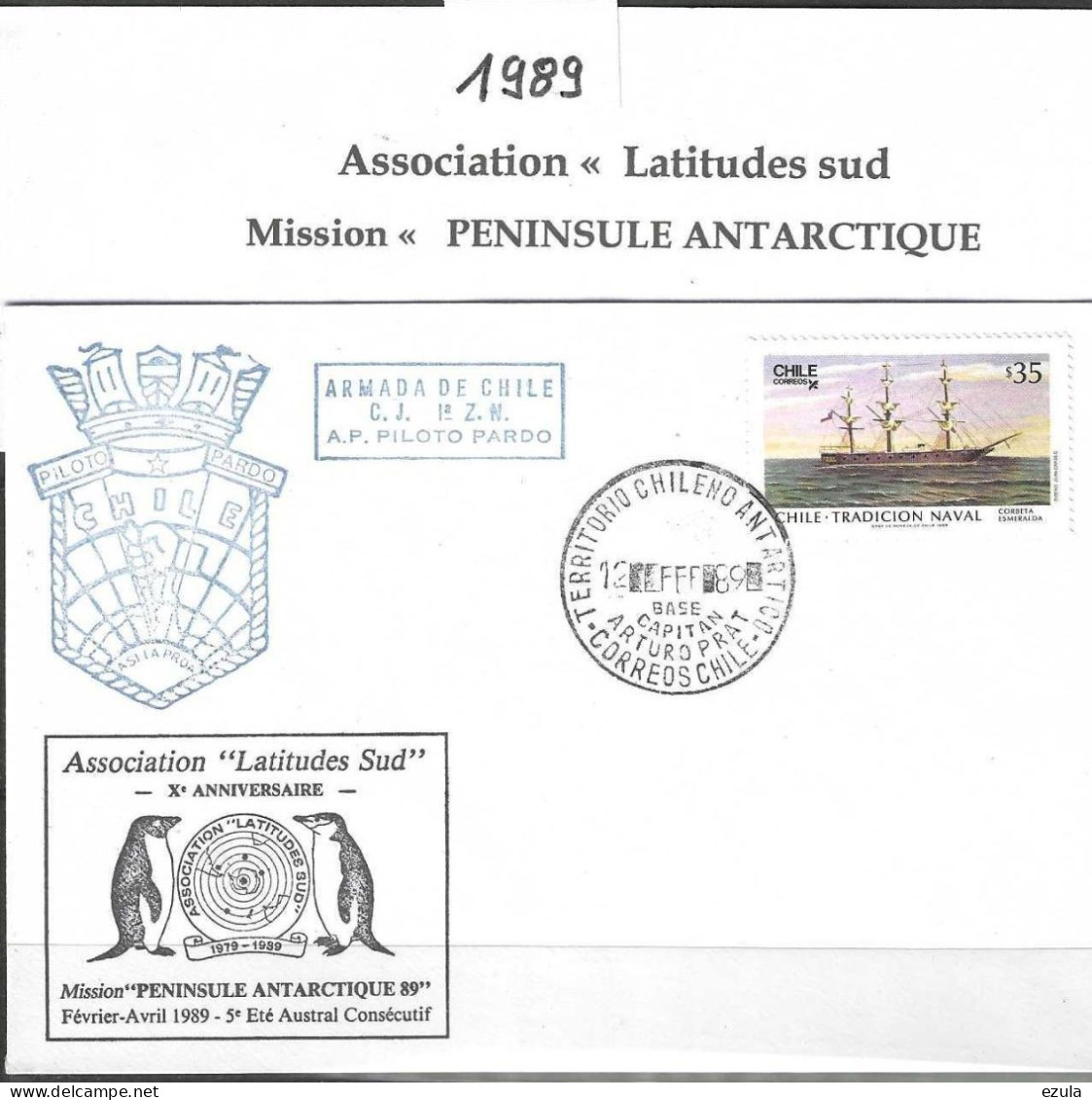 Chilie -Association Latitude Sud  Mission Péninsule Antarctique 89 - Année Polaire Internationale