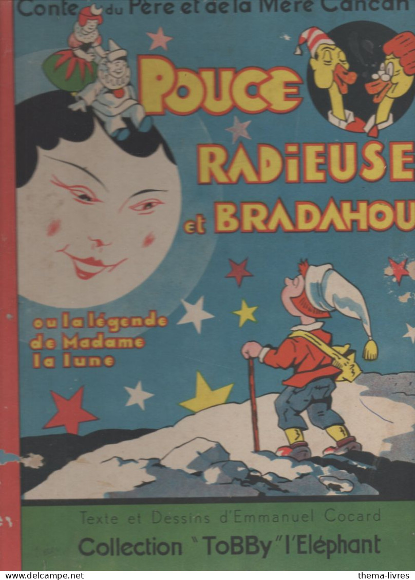 (enfantina) Contes Du Père Et De La Mère Cancan Pouce, Radieuse Et Bradahou (illustr E Cocard )   Sd  (CAT5685) - Bibliotheque Rouge Et Or