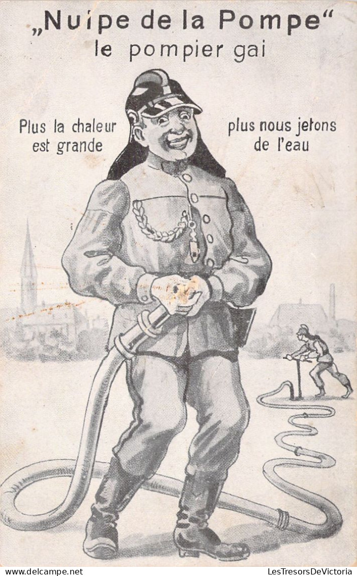 HUMOUR - Illustration - Nulpe De La Pompe - Le Pompier Gai - Carte Postale Ancienne - Humor