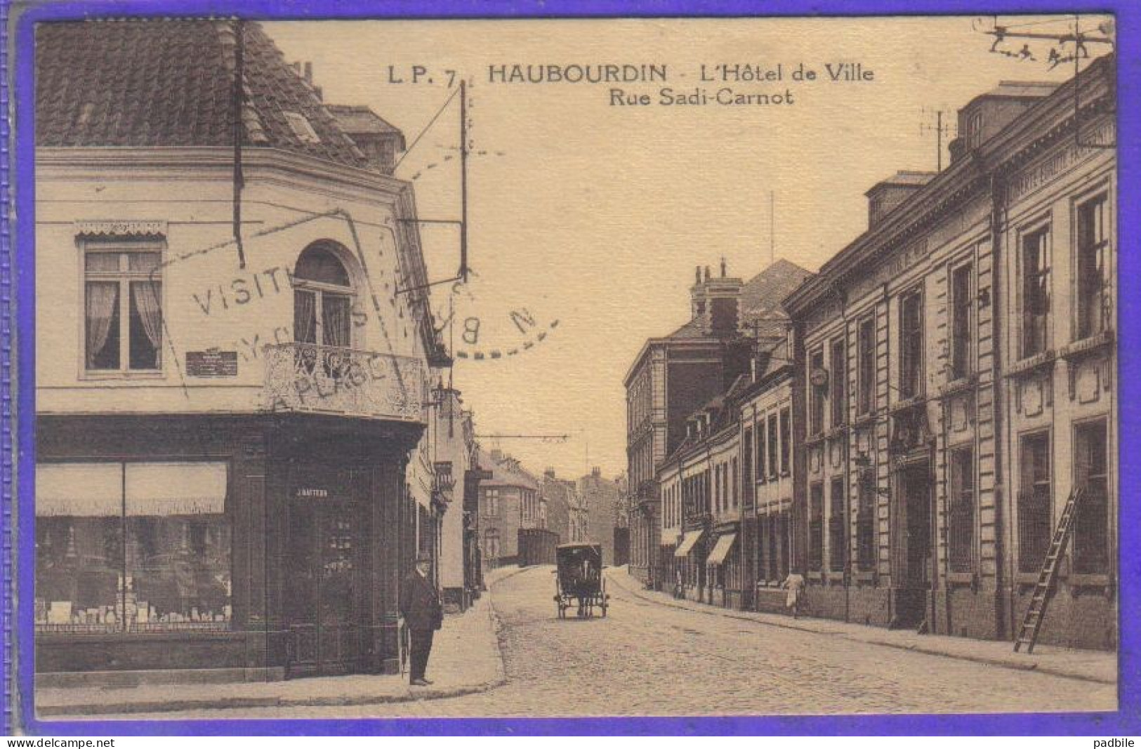 Carte Postale 59. Haubourdin Hotel De Ville Rue Sadi Carnot Très Beau Plan - Haubourdin